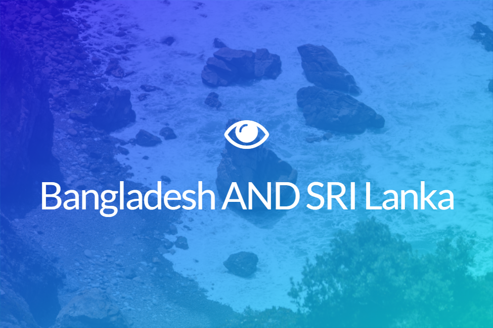 Bangladesh AND SRI Lanka