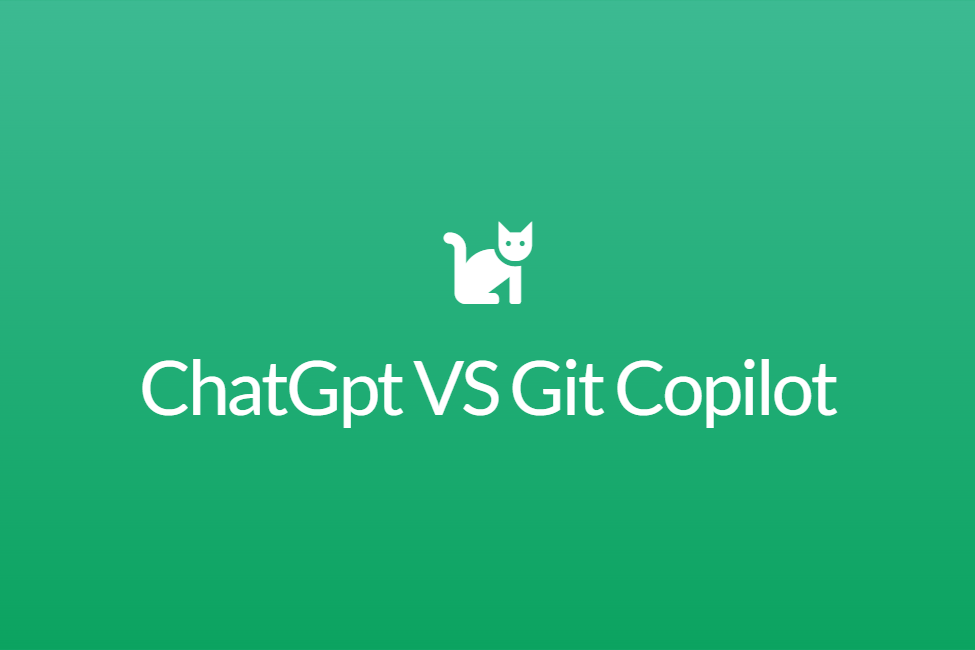 ChatGpt VS Git Copilot