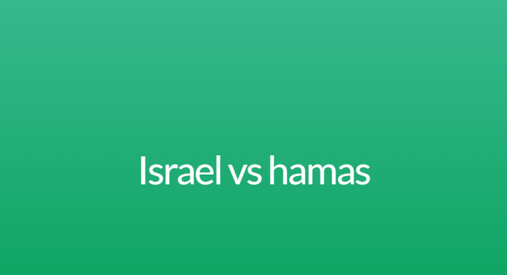 Israel vs hamas