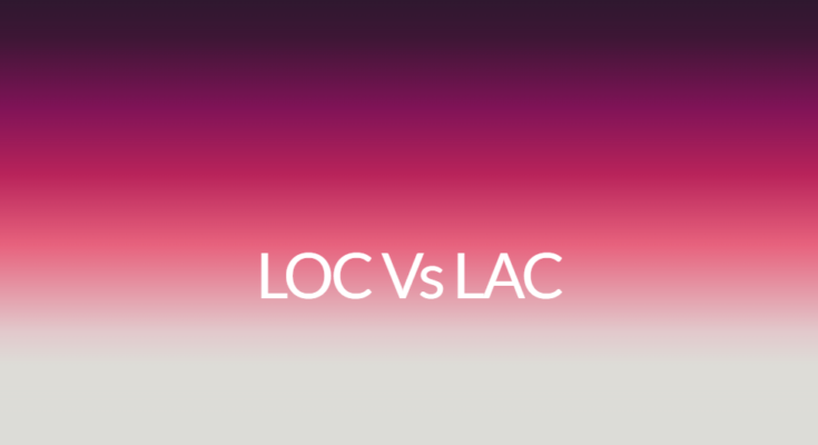 LOC Vs LAC