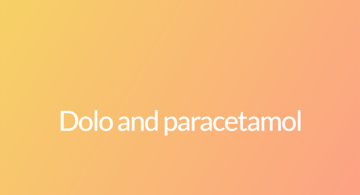 Dolo and paracetamol