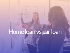 Home loan vs car loan