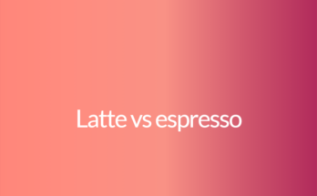 Latte vs espresso