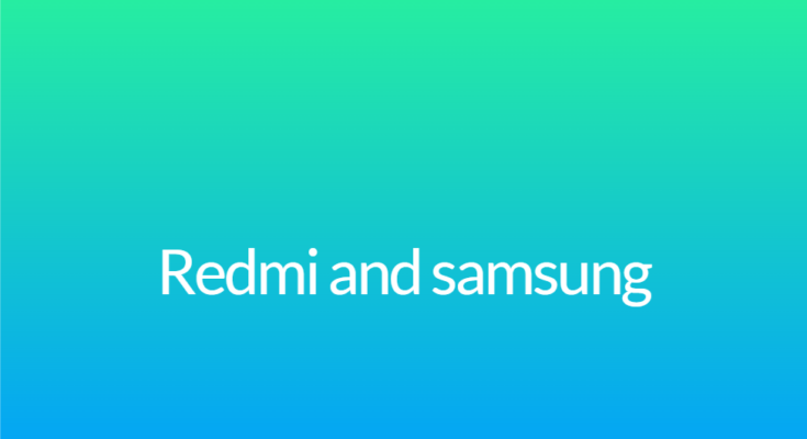 Redmi and samsung